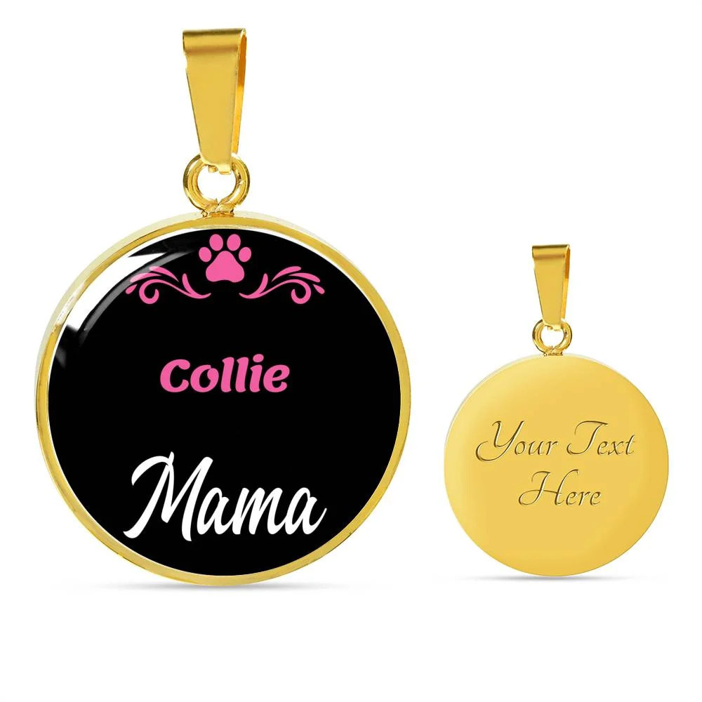 Collie Mama Personalized Engraved Gold Circle Necklace Custom Name Date Gift fo